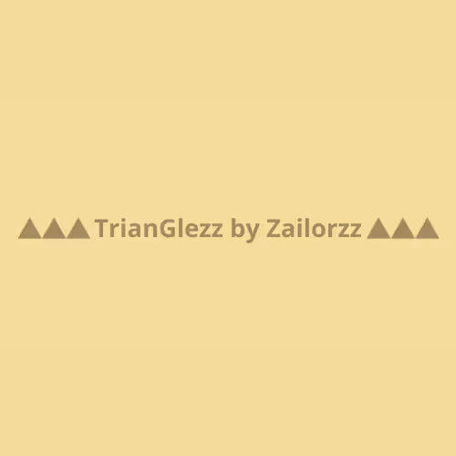 TrianGlezz by Zailorzz