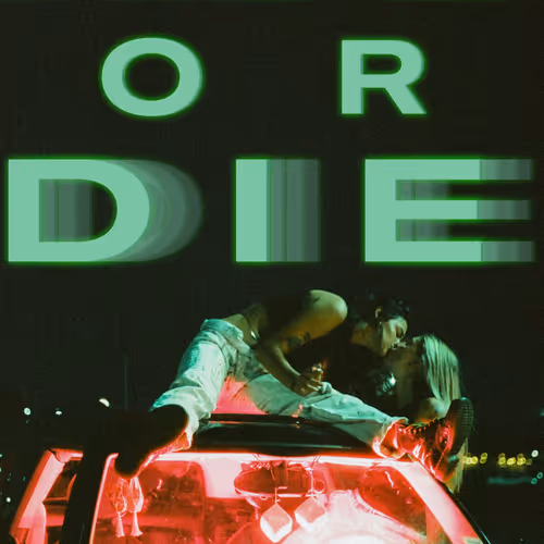 R I D E OR D I E