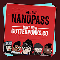 Gutter Punks - NANOPASS