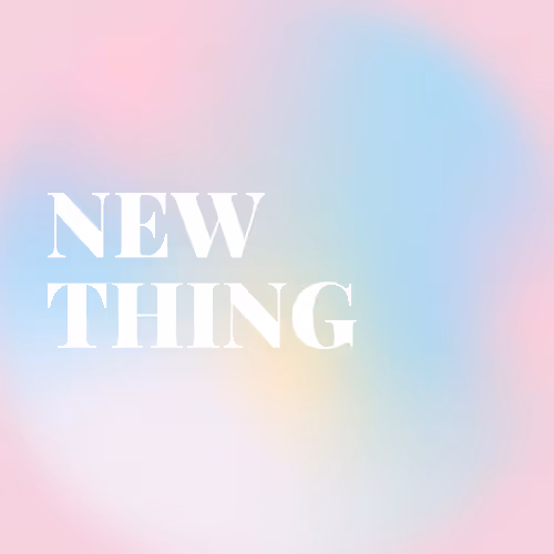 New Thing