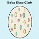 Baby Dino Club