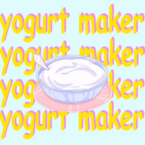 YOGURT MAKER