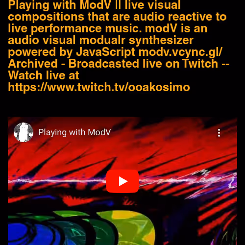 Playing with ModV || live visual compositions that are audio reactive to live performance