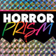 HORROR PRISM on Polygon