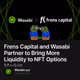 Frens Capital and Wasabi Partner to Bring More Liquidity to NFT Options Market