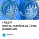 >FILE://remirys_manifest.v0_7beta [corrupted]