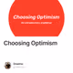 Choosing Optimism