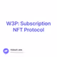 W3P: Subscription NFT Protocol
