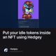 Put your idle tokens inside an NFT using Hedgey