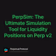 PerpSim: The Ultimate Simulation Tool for Liquidity Positions on Perp v2
