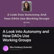 A Look into Autonomy and How DAOs Use Working Groups