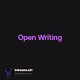Open Writing