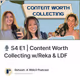 🎙️ S4 E1 | Content Worth Collecting w/Reka & LDF