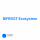 BIFROST Ecosystem