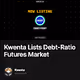 Kwenta Lists Debt-Ratio Futures Market