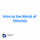 Intro to the World of Othentic