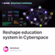Reshape education system in Cyberspace