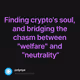 Finding crypto's soul, and bridging the chasm between "welfare" and "neutrality"