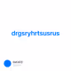 drgsryhrtsusrus