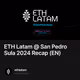ETH Latam @ San Pedro Sula 2024 Recap (EN)