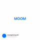 MOOM
