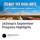 zkSwap's September Progress Highlights