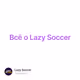 Всё о Lazy Soccer
