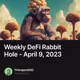 Weekly DeFi Rabbit Hole - April 9, 2023