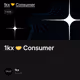 1kx 🤝 Consumer