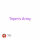 Tepm's Army