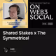 Shared Stakes x The Symmetrical