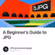A Beginner's Guide to JPG