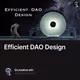 Efficient DAO Design
