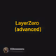 LayerZero (advanced)