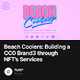 Beach Coolers Building a CC0 Brand3 through NFTs Services