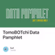 TomoBOTchi Data Pamphlet