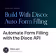 Automate Form Filling with the Disco API