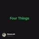 Four Things