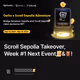 Scroll Sepolia Takeover, Week #1 Next Event📜&🦉!