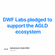 DWF Labs pledged to support the AGLD ecosystem