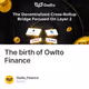 The birth of Owlto Finance