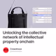 Unlocking the collective network of intellectual property onchain