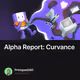 Alpha Report: Curvance