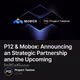 P12 & Mobox: Announcing an Strategic Partnership and the Upcoming Initiatives