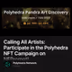 Calling All Artists: Participate in the Polyhedra NFT Campaign on NFPrompt!