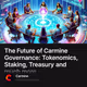 The Future of Carmine Governance: Tokenomics, Staking, Treasury and much more