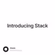 Introducing Stack