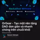 OrGear - Tạo một nền tảng DAO đơn giản và nhanh chóng trên chuỗi khối Venom