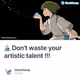 🚢 Don't waste your artistic talent !!!