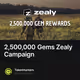 2,500,000 Gems Zealy Campaign